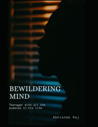 BEWILDERING MIND