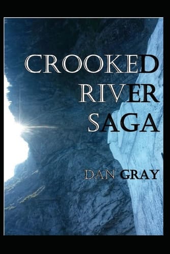 Crooked River Saga