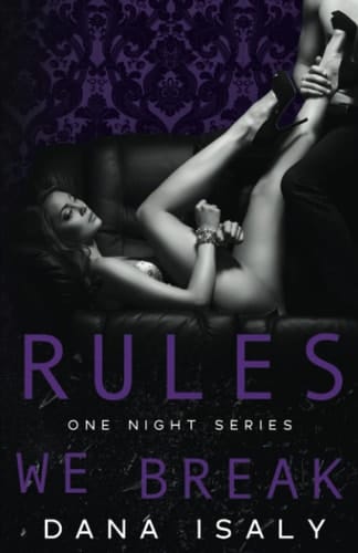 Rules We Break (One Night Series)
