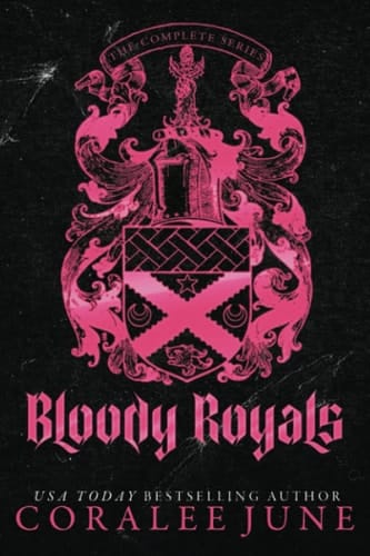 Bloody Royals: A dark reverse harem romance