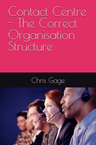 Contact Centre - The Correct Organisation Structure