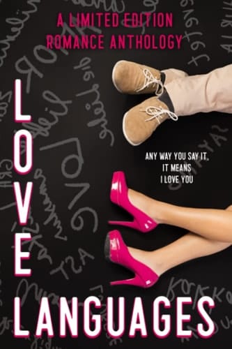 Love Languages: A Limited Edition Collection (Zakrzewski Anthologies)