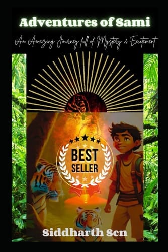 Adventures of Sami An Amazing Journey Full of Mystery & Excitement