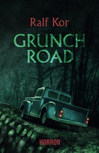 Grunch Road (German Edition)
