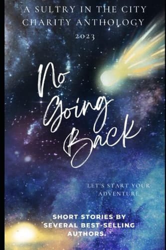 No Going Back: Sultry in the City Anthology