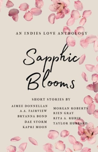 Sapphic Blooms (Sapphic Short Story Anthology)