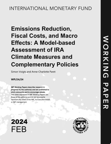 Emissions Reduction, Fiscal Costs, and Macro Effects: A Model-based Assessment of IRA Climate Measures and Complementary Policies