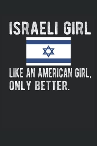 Israel Lined Notebook: Israeli Girl Definition Journal 120 Pages 6" x 9" for anyone with Israeli Roots