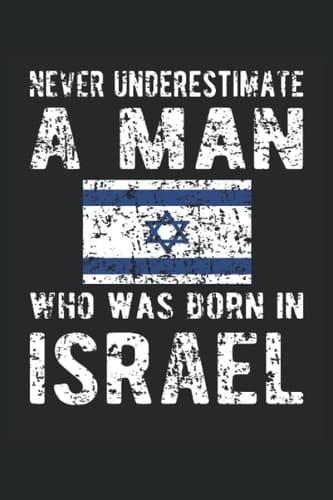 Israel Lined Notebook: Israeli Journal 120 Pages 6" x 9" for A Man Who Was Born in Israel
