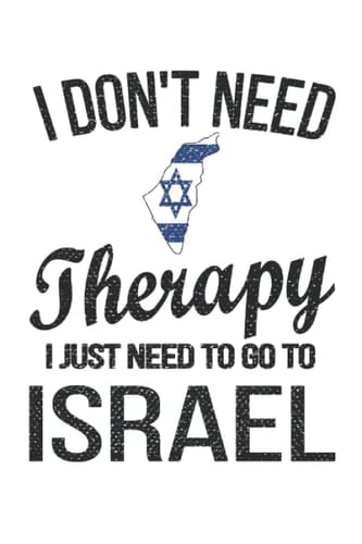 Israel Lined Notebook: Israeli Funny Journal 120 Pages 6" x 9" for anyone Who Loves Israel