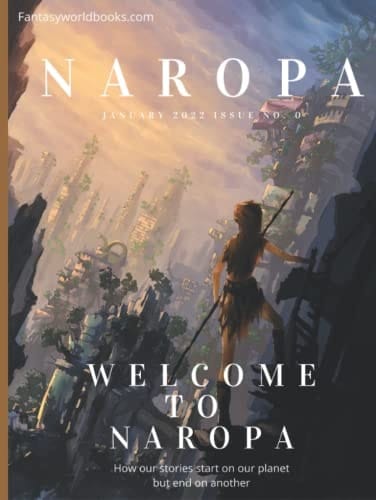 Naropa Magazine Issue #0 (Fantasy World Books (Earth))