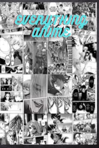 Everything Anime