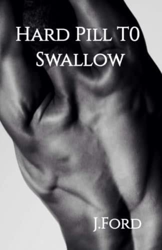 Hard Pill To Swallow