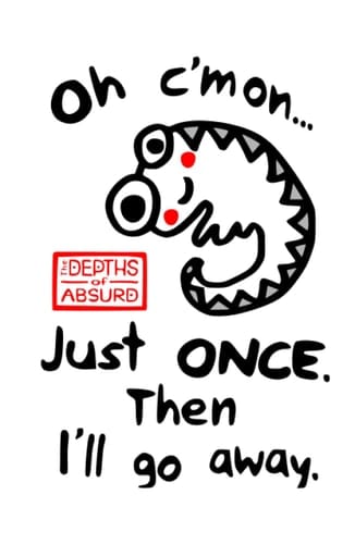 Just Once - dotgrid notebook: The Depths of Absurd