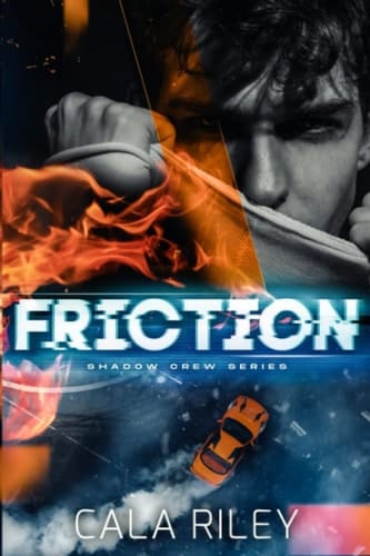 Friction (Shadow Crew Series)