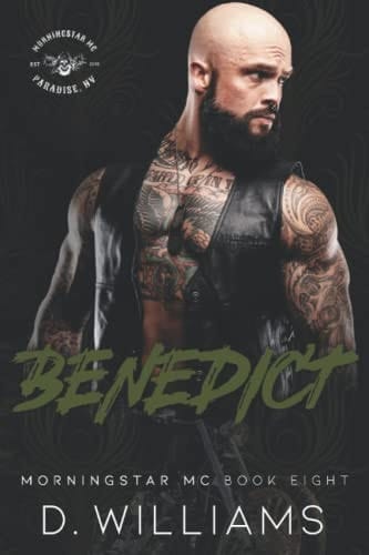 Benedict: A MorningStar MC Novel