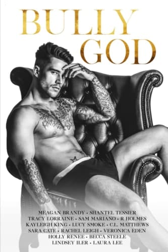 Bully God: An Anthology
