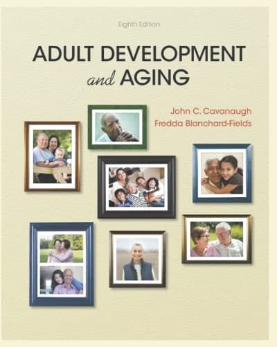 Adult Development and Aging, 8th Edition (Cengage Learning), Paperback