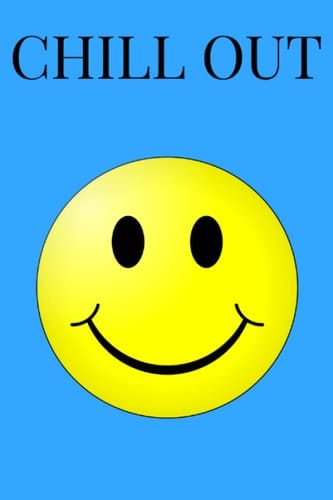 Chill Out:: Self Care Journal, Log Your Thoughts & Feelings - Note Your Stress & Anxiety Down