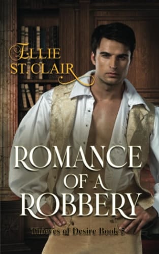 Romance of a Robbery A Historical Regency Romance