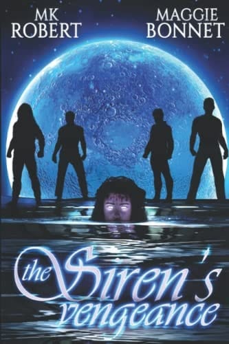The Siren's Vengeance (The Siren's Saga)