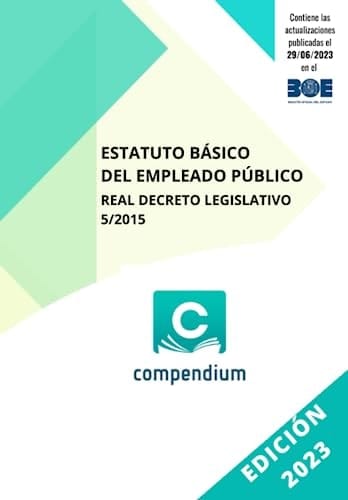 ESTATUTO BÁSICO DEL EMPLEADO PÚBLICO: REAL DECRETO LEGISLATIVO 5/2015 (Spanish Edition)