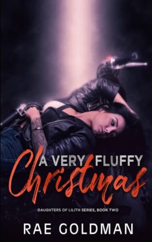 A Very Fluffy Christmas: Daughters of Lilith MC Holiday Short