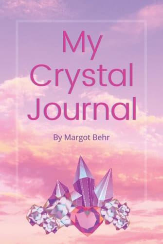 My Crystal Journal: A book specifically designed for capturing the details & experiences of meditation sessions with your crystals. This journal makes ... addition to your crystal collection.