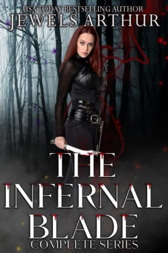 The Infernal Blade Complete Series: A Paranormal Assassin Reverse Harem Romance Complete Triology + Three Bonus Stories