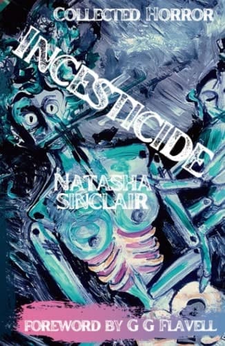 Incesticide: Collected Horror