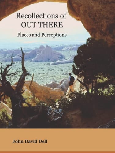 Recollections of Out There: Places and Perceptions