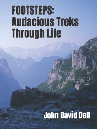 Footsteps: Audacious Treks Through Life