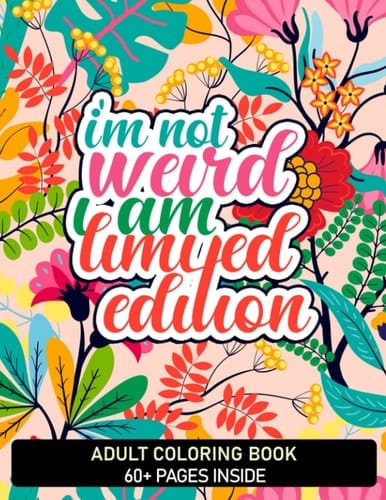 Adults Curse Quotes Coloring Book: COLORING ME! 30+ Sweary Book, Swear Word Coloring Book Patterns For Coloring & Relaxation