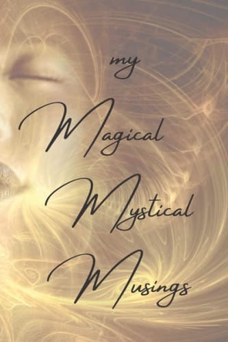 my Magical Mystical Musings:: A5 (6” x 9”) Notebook | 120 lined pages | Crescent Moon | Inspiration | Motivation | Memories & Moments | Soft Matte ... | College | University | Work or just for Fun