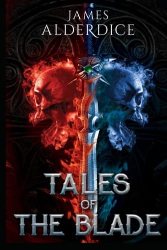 Tales of the Blade: Heroic Fantasy Short Stories