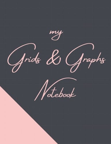 my Grids & Graph Notebook: Graph / Grid Paper Composition Notebook | 120 Sheets | Large: 8.5” x 11” (21.59 x 27.94 cm) | School | College | Math | ... Crafting | Hobbies | Quilting | Arts & Crafts