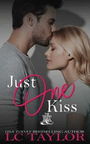 Just One Kiss (Taking Risks)