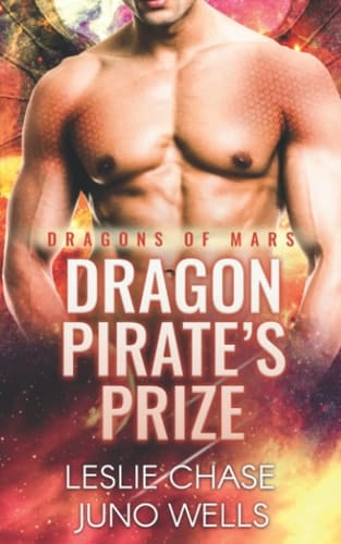 Dragon Pirate's Prize (Dragons of Mars)