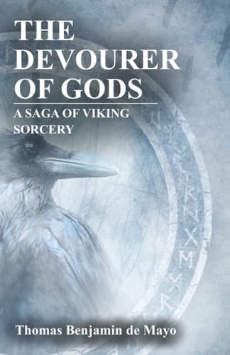The Devourer of Gods A Saga of Viking Sorcery
