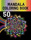 50 Mandala Coloring Book Mandala Coloring Pages And Happiness, Stress Relief and Relaxation.