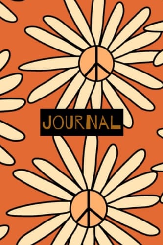 Journal: Peace Journal, Retro Journal, Journal Journal, Lined Journal, Flower Journal, Peace Sign, Diary, Notebook, Flower Notebook