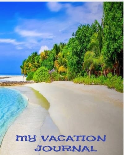 My Vacation Journal: journal, vacation