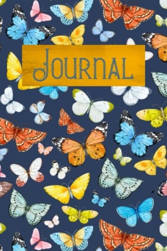 Journal: Journal Notebook, Journals for Women, Gifts for Her, Journal Journal, Daily Journal, Diary, Daily Diary, Butterfly, Butterfly Journal