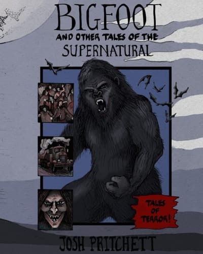 Bigfoot and Other Tales of the Supernatural