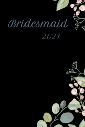 Journal | Bridesmaid 2021 Gift | 50 blank pages | 6" x 9"