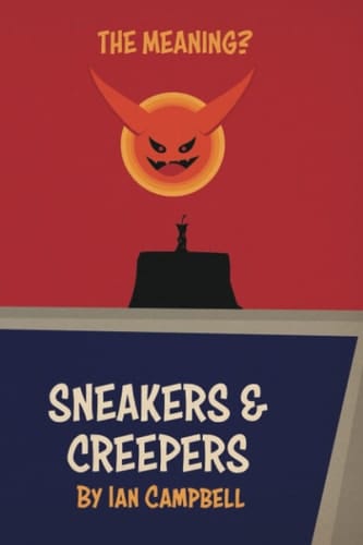 The Meaning? Sneakers & Creepers