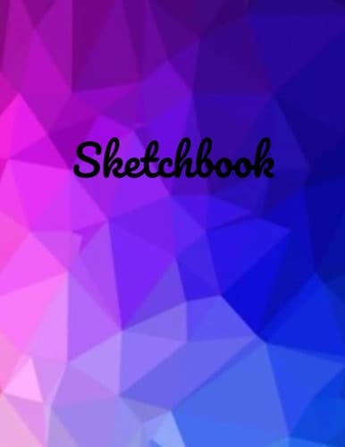 Sketchbook: Notebook for Drawing, Painting, Writing, Sketching, & Doodling