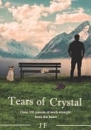 Tears of Crystal Words from the Heart