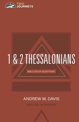 1 & 2 Thessalonians: Bible Study Questions (Bible Study Questions Series)