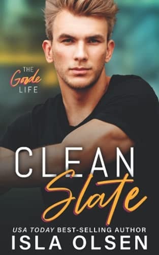 Clean Slate (The Goode Life)